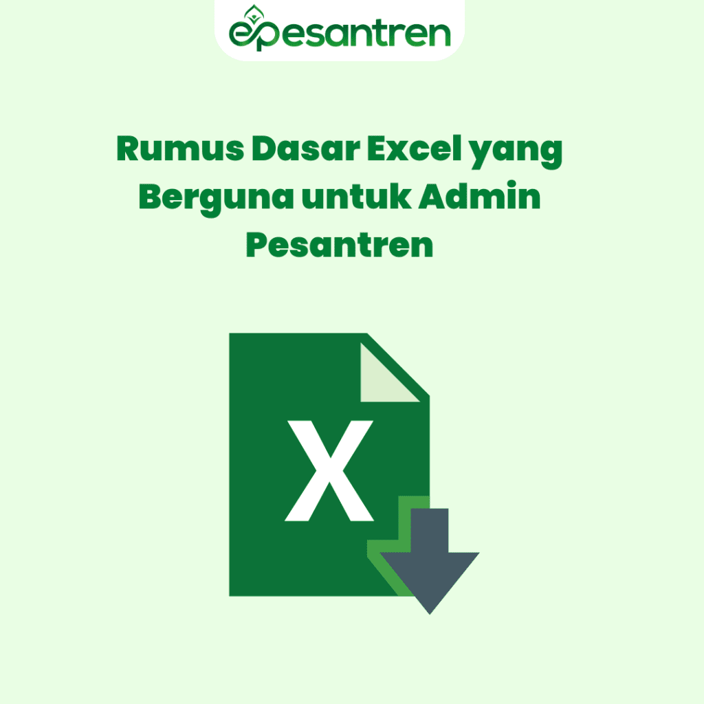 Rumus Dasar Excel Yang Berguna Untuk Admin Pesantren